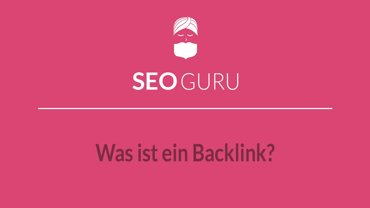 SEO-Guru-was-ist-ein-backlink Was ist ein Backlink